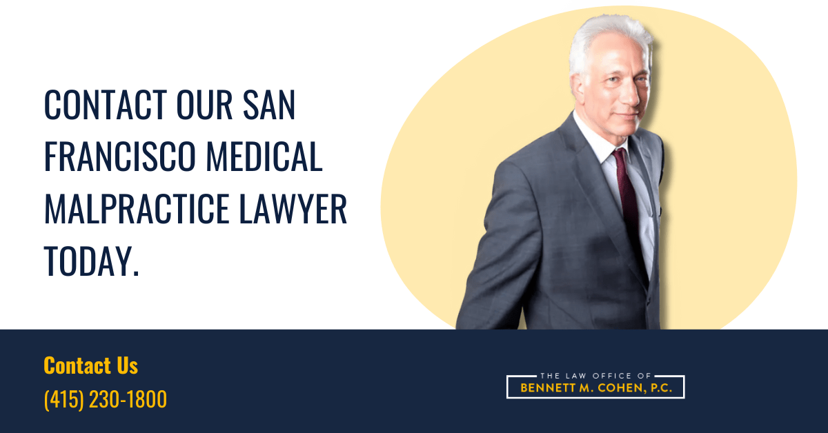 medical malpractice lawyer San Francisco, CA - The Law Office of Bennett M. Cohen
